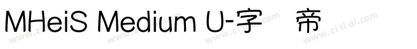 MHeiS Medium U字体转换